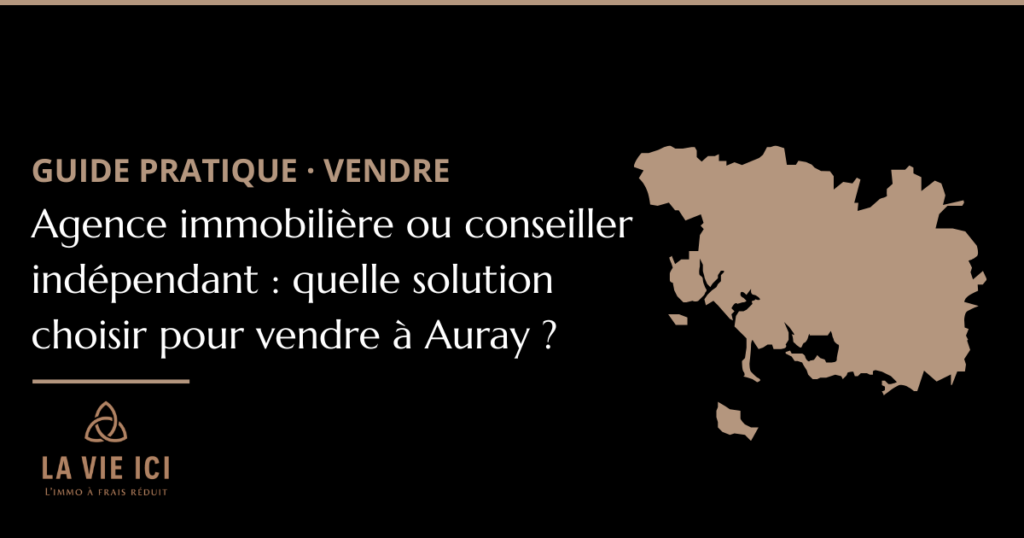 Agence immobilière ou conseiller immobilier quelle solution choisir pour vendre à Auray
